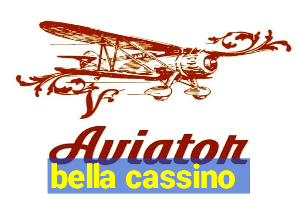 bella cassino